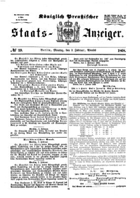 Königlich Preußischer Staats-Anzeiger (Allgemeine preußische Staats-Zeitung) Montag 3. Februar 1868