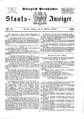 Königlich Preußischer Staats-Anzeiger (Allgemeine preußische Staats-Zeitung) Freitag 21. Februar 1868