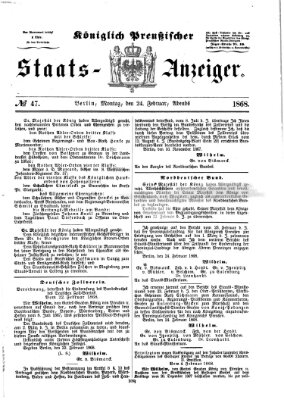 Königlich Preußischer Staats-Anzeiger (Allgemeine preußische Staats-Zeitung) Montag 24. Februar 1868