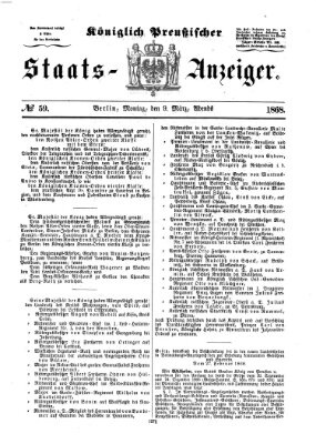 Königlich Preußischer Staats-Anzeiger (Allgemeine preußische Staats-Zeitung) Montag 9. März 1868