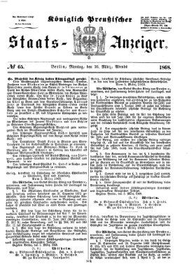 Königlich Preußischer Staats-Anzeiger (Allgemeine preußische Staats-Zeitung) Montag 16. März 1868