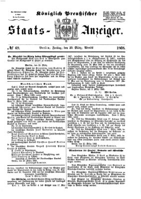 Königlich Preußischer Staats-Anzeiger (Allgemeine preußische Staats-Zeitung) Freitag 20. März 1868