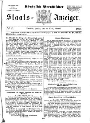 Königlich Preußischer Staats-Anzeiger (Allgemeine preußische Staats-Zeitung) Freitag 24. April 1868