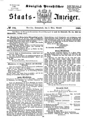 Königlich Preußischer Staats-Anzeiger (Allgemeine preußische Staats-Zeitung) Samstag 2. Mai 1868