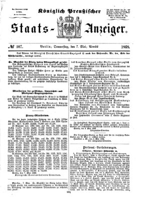 Königlich Preußischer Staats-Anzeiger (Allgemeine preußische Staats-Zeitung) Donnerstag 7. Mai 1868