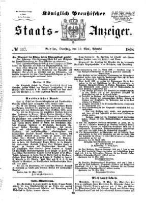 Königlich Preußischer Staats-Anzeiger (Allgemeine preußische Staats-Zeitung) Dienstag 19. Mai 1868