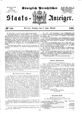 Königlich Preußischer Staats-Anzeiger (Allgemeine preußische Staats-Zeitung) Dienstag 9. Juni 1868