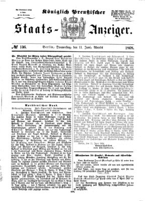 Königlich Preußischer Staats-Anzeiger (Allgemeine preußische Staats-Zeitung) Donnerstag 11. Juni 1868