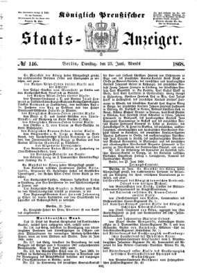 Königlich Preußischer Staats-Anzeiger (Allgemeine preußische Staats-Zeitung) Dienstag 23. Juni 1868