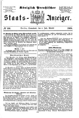 Königlich Preußischer Staats-Anzeiger (Allgemeine preußische Staats-Zeitung) Samstag 4. Juli 1868