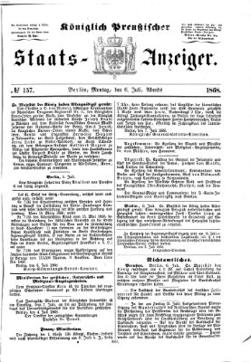 Königlich Preußischer Staats-Anzeiger (Allgemeine preußische Staats-Zeitung) Montag 6. Juli 1868