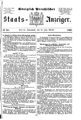 Königlich Preußischer Staats-Anzeiger (Allgemeine preußische Staats-Zeitung) Samstag 18. Juli 1868