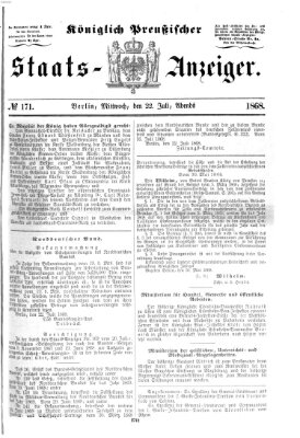 Königlich Preußischer Staats-Anzeiger (Allgemeine preußische Staats-Zeitung) Mittwoch 22. Juli 1868