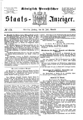 Königlich Preußischer Staats-Anzeiger (Allgemeine preußische Staats-Zeitung) Freitag 24. Juli 1868