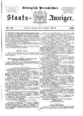 Königlich Preußischer Staats-Anzeiger (Allgemeine preußische Staats-Zeitung) Freitag 7. August 1868