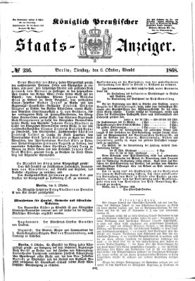 Königlich Preußischer Staats-Anzeiger (Allgemeine preußische Staats-Zeitung) Dienstag 6. Oktober 1868