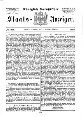 Königlich Preußischer Staats-Anzeiger (Allgemeine preußische Staats-Zeitung) Dienstag 27. Oktober 1868