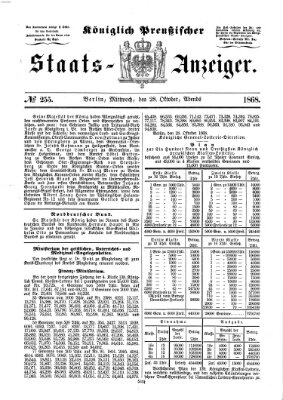 Königlich Preußischer Staats-Anzeiger (Allgemeine preußische Staats-Zeitung) Mittwoch 28. Oktober 1868