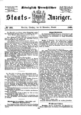 Königlich Preußischer Staats-Anzeiger (Allgemeine preußische Staats-Zeitung) Dienstag 10. November 1868