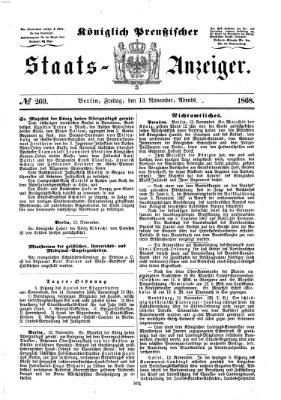 Königlich Preußischer Staats-Anzeiger (Allgemeine preußische Staats-Zeitung) Freitag 13. November 1868