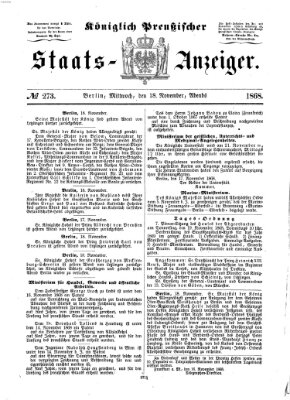 Königlich Preußischer Staats-Anzeiger (Allgemeine preußische Staats-Zeitung) Mittwoch 18. November 1868