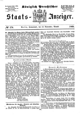 Königlich Preußischer Staats-Anzeiger (Allgemeine preußische Staats-Zeitung) Samstag 21. November 1868