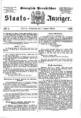 Königlich Preußischer Staats-Anzeiger (Allgemeine preußische Staats-Zeitung) Donnerstag 7. Januar 1869