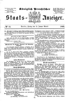 Königlich Preußischer Staats-Anzeiger (Allgemeine preußische Staats-Zeitung) Freitag 15. Januar 1869