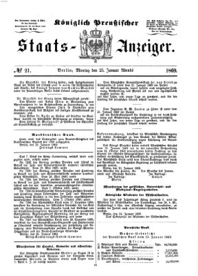 Königlich Preußischer Staats-Anzeiger (Allgemeine preußische Staats-Zeitung) Montag 25. Januar 1869