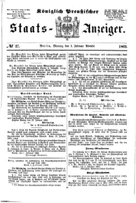 Königlich Preußischer Staats-Anzeiger (Allgemeine preußische Staats-Zeitung) Montag 1. Februar 1869