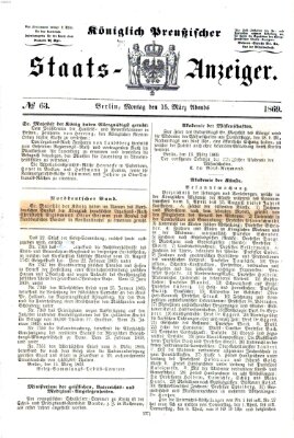 Königlich Preußischer Staats-Anzeiger (Allgemeine preußische Staats-Zeitung) Montag 15. März 1869