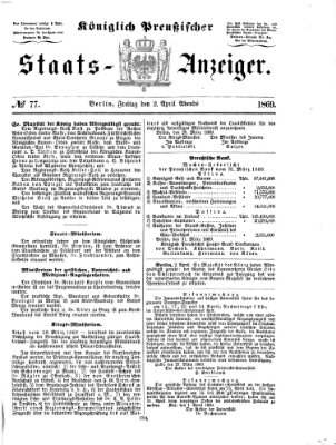 Königlich Preußischer Staats-Anzeiger (Allgemeine preußische Staats-Zeitung) Freitag 2. April 1869