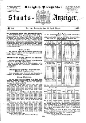 Königlich Preußischer Staats-Anzeiger (Allgemeine preußische Staats-Zeitung) Donnerstag 29. April 1869