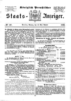 Königlich Preußischer Staats-Anzeiger (Allgemeine preußische Staats-Zeitung) Montag 10. Mai 1869