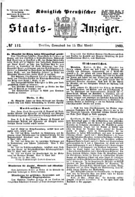 Königlich Preußischer Staats-Anzeiger (Allgemeine preußische Staats-Zeitung) Samstag 15. Mai 1869