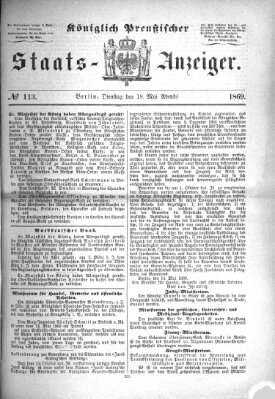 Königlich Preußischer Staats-Anzeiger (Allgemeine preußische Staats-Zeitung) Dienstag 18. Mai 1869