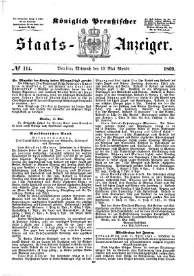 Königlich Preußischer Staats-Anzeiger (Allgemeine preußische Staats-Zeitung) Mittwoch 19. Mai 1869