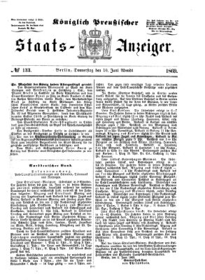 Königlich Preußischer Staats-Anzeiger (Allgemeine preußische Staats-Zeitung) Donnerstag 10. Juni 1869