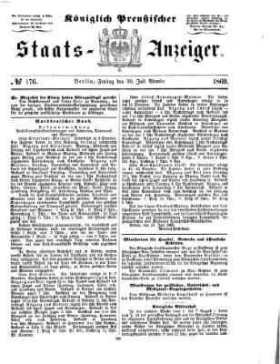 Königlich Preußischer Staats-Anzeiger (Allgemeine preußische Staats-Zeitung) Freitag 30. Juli 1869