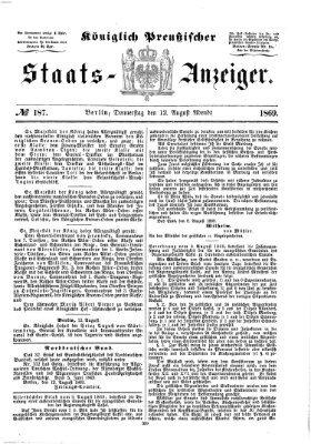 Königlich Preußischer Staats-Anzeiger (Allgemeine preußische Staats-Zeitung) Donnerstag 12. August 1869