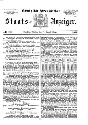 Königlich Preußischer Staats-Anzeiger (Allgemeine preußische Staats-Zeitung) Dienstag 17. August 1869