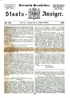 Königlich Preußischer Staats-Anzeiger (Allgemeine preußische Staats-Zeitung) Dienstag 12. Oktober 1869