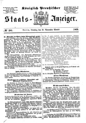 Königlich Preußischer Staats-Anzeiger (Allgemeine preußische Staats-Zeitung) Dienstag 30. November 1869