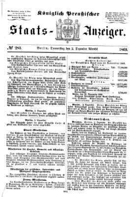 Königlich Preußischer Staats-Anzeiger (Allgemeine preußische Staats-Zeitung) Donnerstag 2. Dezember 1869