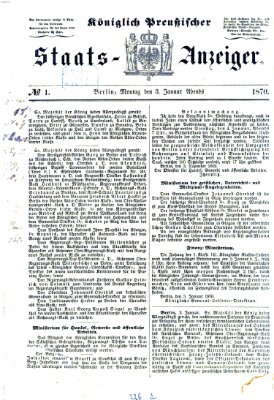 Königlich Preußischer Staats-Anzeiger (Allgemeine preußische Staats-Zeitung) Montag 3. Januar 1870