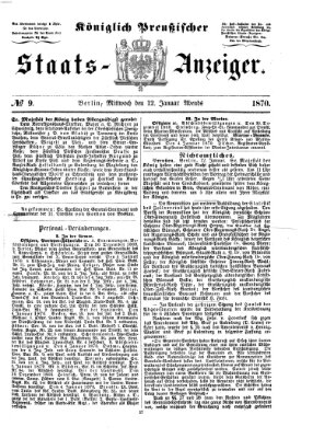 Königlich Preußischer Staats-Anzeiger (Allgemeine preußische Staats-Zeitung) Mittwoch 12. Januar 1870