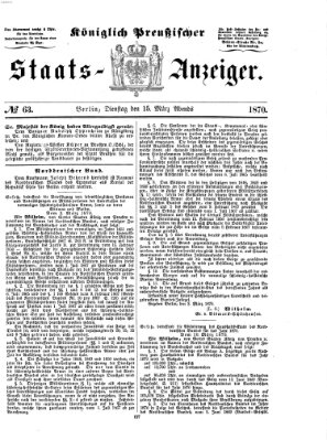 Königlich Preußischer Staats-Anzeiger (Allgemeine preußische Staats-Zeitung) Dienstag 15. März 1870