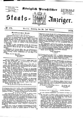 Königlich Preußischer Staats-Anzeiger (Allgemeine preußische Staats-Zeitung) Sonntag 24. Juli 1870