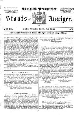 Königlich Preußischer Staats-Anzeiger (Allgemeine preußische Staats-Zeitung) Samstag 30. Juli 1870