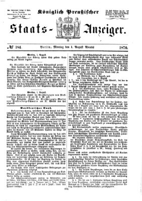 Königlich Preußischer Staats-Anzeiger (Allgemeine preußische Staats-Zeitung) Montag 1. August 1870